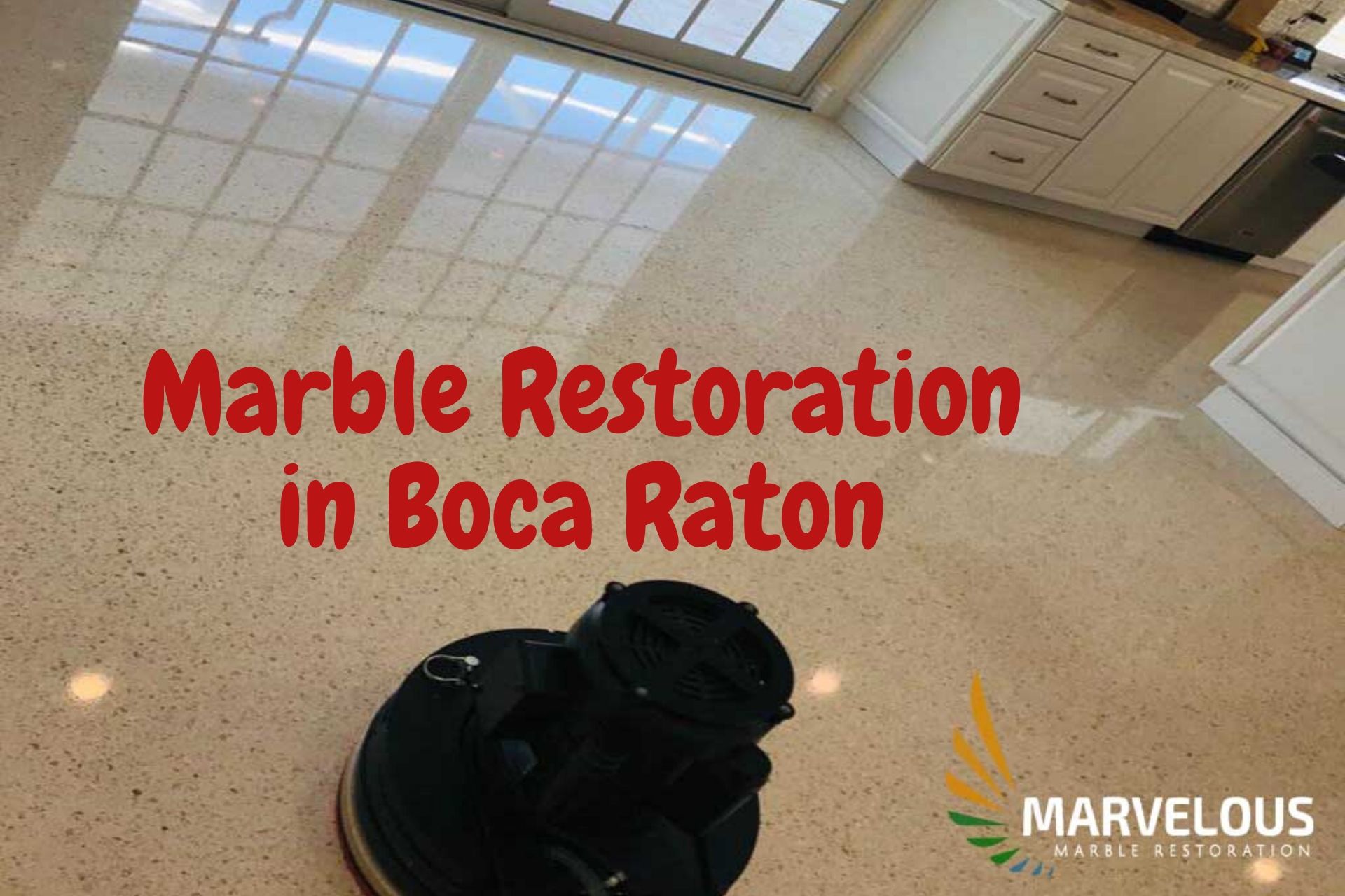 Which is the Best Marble Restoration Company in Boca Raton?